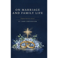On Marriage and Family Life (Popular Patristics Series)