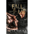 Fall With Me