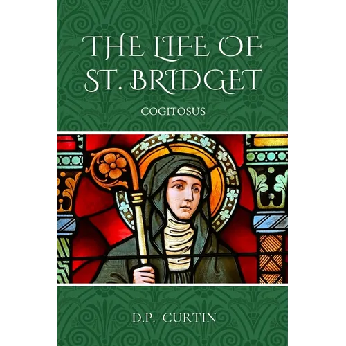The Life of St. Bridget