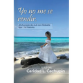 Yo No Me Se Rendir