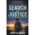 A Search For Justice: A Classic Western Series