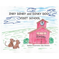 INKY DINKY and DINKY DOO VISIT SCHOOL