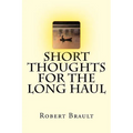 Short Thoughts for the Long Haul: Trade Edition