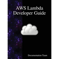 AWS Lambda Developer Guide