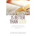 God's Wisdom Is Better than Gold