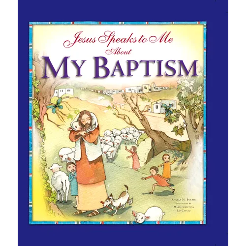 Jesus Speaks to Me about My Baptism