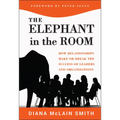Elephant in the Room: How Relationships Make or Break the Success of Leaders and Organizations