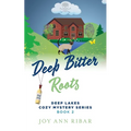 Deep Bitter Roots