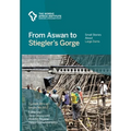 From Aswan to Stiegler's Gorge: Small stories about large dams