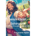 Jesus Christ Solarpunk