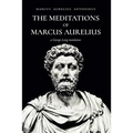 The Meditations of Marcus Aurelius Antoninus