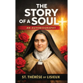 The Story of a Soul: An Autobiography