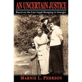 An Uncertain Justice