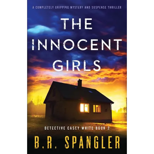 The Innocent Girls: A completely gripping mystery and suspense thriller
