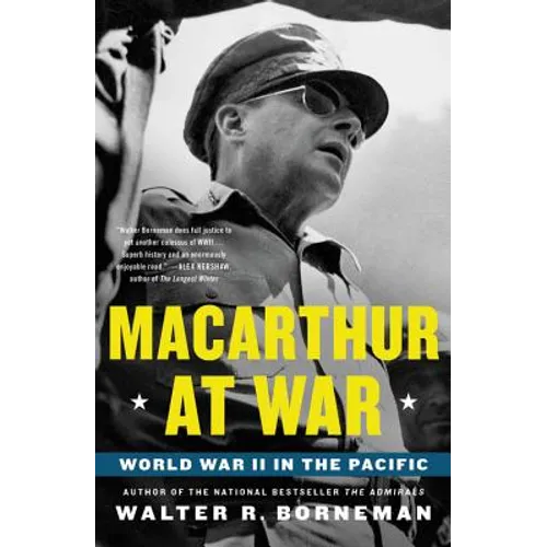 MacArthur at War: World War II in the Pacific