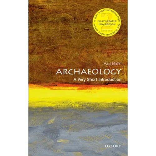 Archaeology: A Very Short Introduction