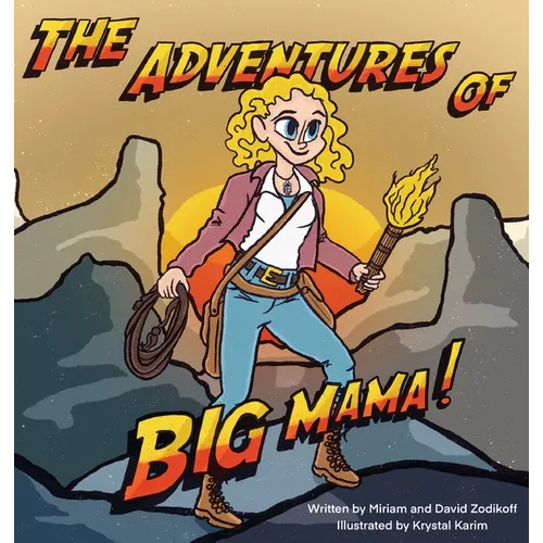 The Adventures of Big Mama!