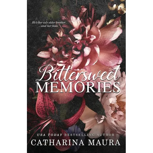Bittersweet Memories