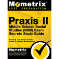 Praxis II Middle School: Social Studies (5089) Exam Secrets Study Guide