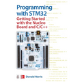 Programming with Stm32: Getting Started with the Nucleo Board and C/C++