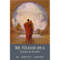 The Folkish Idea