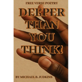 Deeper Than You Think!