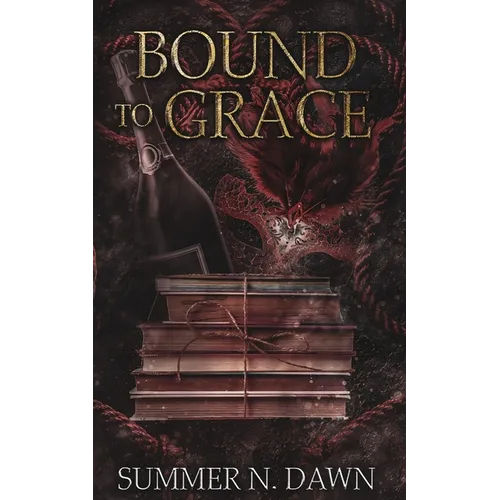 Bound To Grace