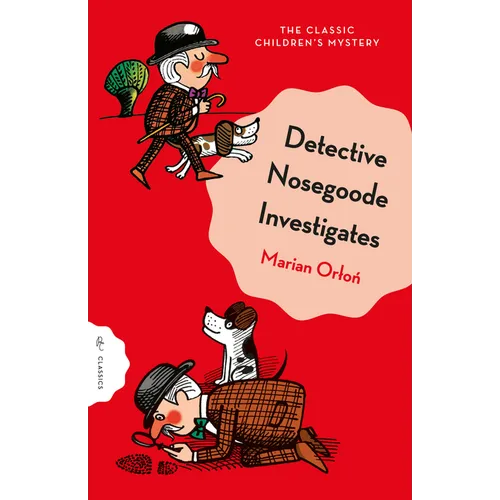 Detective Nosegoode Investigates