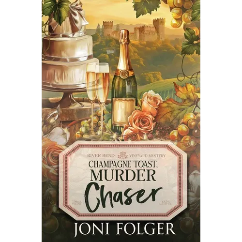 Champagne Toast, Murder Chaser