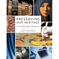 Preserving Our Heritage: Perspectives from Antiquity to the Digital Age