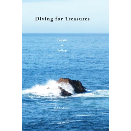 Diving For Treasures: Poems & Epilogs