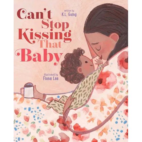 Can't Stop Kissing That Baby
