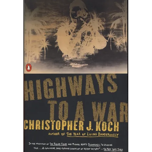 Highways to a War