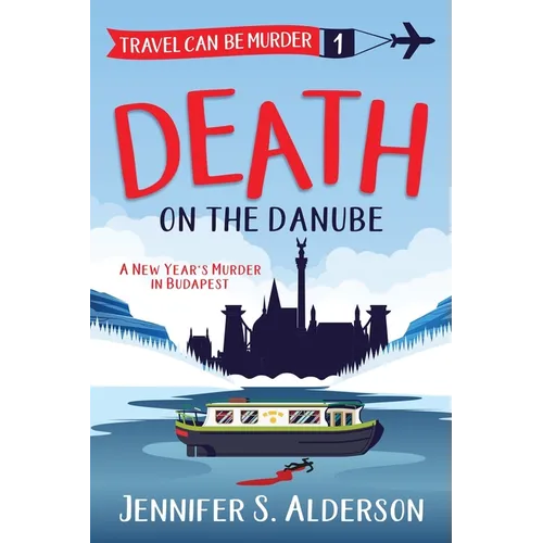 Death on the Danube: A New Year's Murder in Budapest