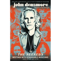 The Seekers: Meetings with Remarkable Musicians (and Other Artists)