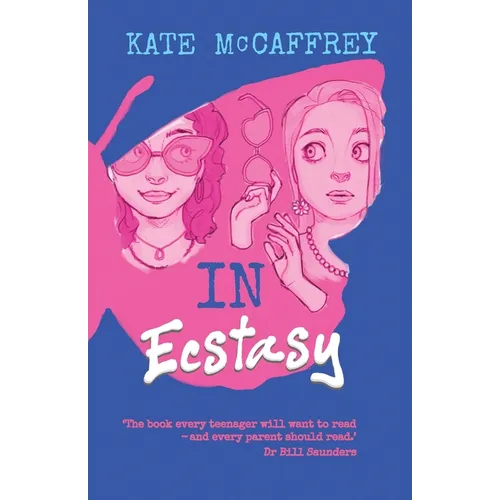 In Ecstasy: A YA novel about choices and consequences
