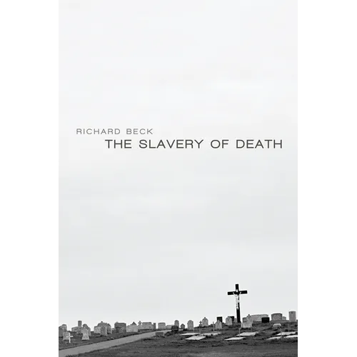 The Slavery of Death