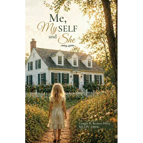 Me, My SELF and She