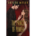 The Prince of Power: Special Edition