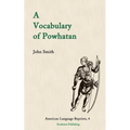 A Vocabulary of Powhatan