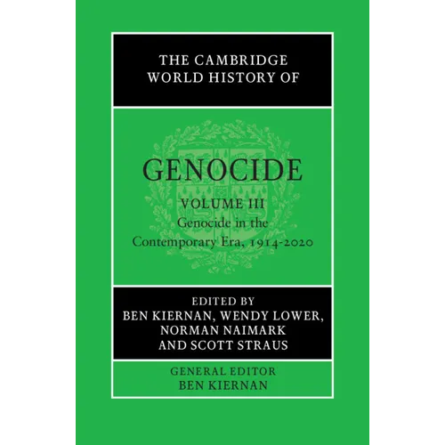 The Cambridge World History of Genocide