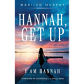 Hannah, Get Up