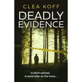 Deadly Evidence