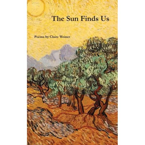 The Sun Finds Us