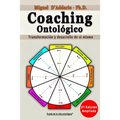 Coaching Ontológico: Transformación y desarrollo de sí mismo