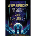 Why Space?: The Purpose of People