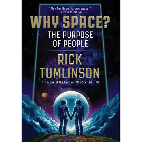 Why Space?: The Purpose of People