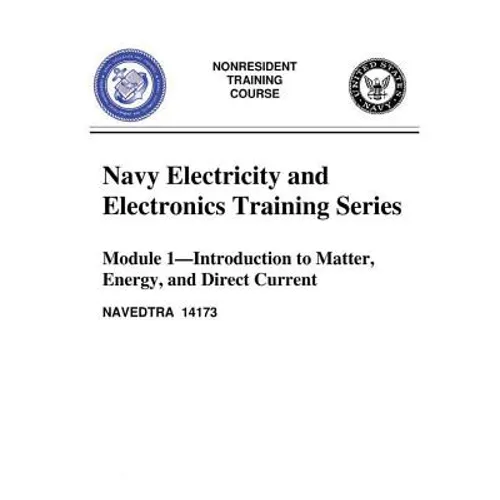 The Navy Electricity and Electronics Training Series: Module 01 Introduction To