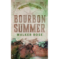 Bourbon Summer