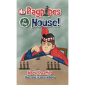 No Bagpipes in the House!